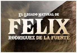 El legado de Félix Rodríguez de la Fuente
